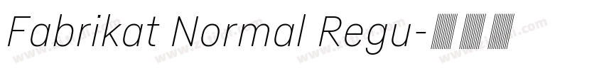 Fabrikat Normal Regu字体转换